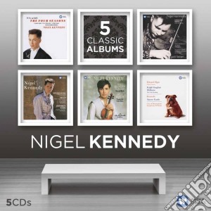 Nigel Kennedy - 5 Classic Albums (5 Cd) cd musicale di Nigel Kennedy