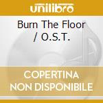Burn The Floor / O.S.T. cd