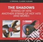 Shadows (The) - A String Of Hits / Another String Of Hot Hits (2 Cd) cd