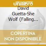 David Guetta-She Wolf (Falling To..) -Cds- cd