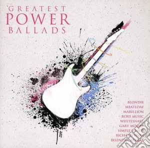 Greatest Power Ballads / Various cd musicale di Artisti Vari