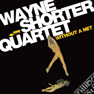 Wayne Shorter - Without A Net cd musicale di Wayne Shorter