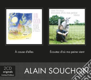 Alain Souchon - A Cause D'elles/ Ecoutez D'ou (2 Cd) cd musicale di Alain Souchon