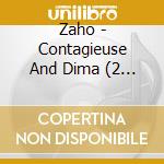 Zaho - Contagieuse And Dima (2 Cd)