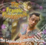 Frantic Flintstones (The) - Legendary Mushroom Sessions cd