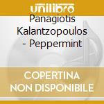 Panagiotis Kalantzopoulos - Peppermint cd