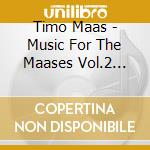 Timo Maas - Music For The Maases Vol.2 (Cd+Dvd) cd