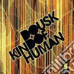 Dousk - Kind Of Human