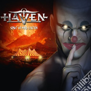 Haven - Shut Up And Listen cd musicale di Haven