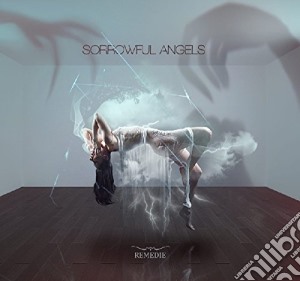 Sorrowful Angels - Remedie cd musicale di Sorrowful Angels