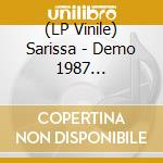(LP Vinile) Sarissa - Demo 1987 (Ltd.Picture Vinyl) lp vinile di Sarissa