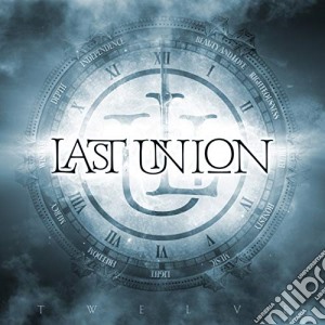 Last Union - Twelve cd musicale di Last Union