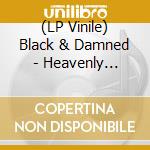 (LP Vinile) Black & Damned - Heavenly Creatures vinile