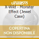 X-Wild - Monster Effect (Jewel Case) cd