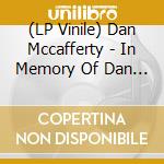 (LP Vinile) Dan Mccafferty - In Memory Of Dan Mccafferty - No Turning Back lp vinile