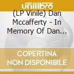 (LP Vinile) Dan Mccafferty - In Memory Of Dan Mccafferty - No Turning Back vinile