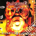 Soulskinner - Breeding The Grotesque cd