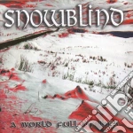 Snowblind - A World Full Of Lies cd
