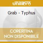 Grab - Typhus cd
