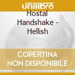 Hostal Handshake - Hellish cd