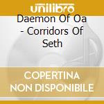 Daemon Of Oa - Corridors Of Seth cd
