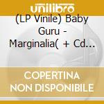 (LP Vinile) Baby Guru - Marginalia( + Cd ) vinile