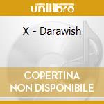 X - Darawish cd