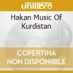 Hakan Music Of Kurdistan cd