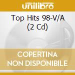Top Hits 98-V/A (2 Cd) cd