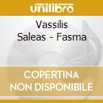 Vassilis Saleas - Fasma cd