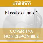 Klassikalaikano.4 cd