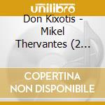 Don Kixotis - Mikel Thervantes (2 Cd) cd