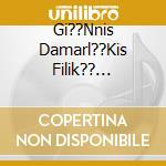 Gi??Nnis Damarl??Kis Filik?? Symmetoch?? Mari?? ???? K??Ma - cd
