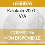 Kalokairi 2003 - V/A cd