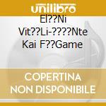 El??Ni Vit??Li-????Nte Kai F??Game cd