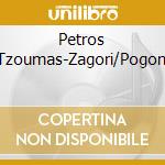 Petros Tzoumas-Zagori/Pogoni cd