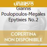 Giannis Poulopoulos-Megales Epytixies No.2 cd