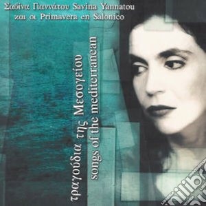 Savina Yannatou - Songs Of The Mediterranean cd musicale di Savina Yannatouh