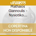 Mathaios Giannoulis - Nysiotiko Ksefantoma cd musicale di Mathaios Giannoulis