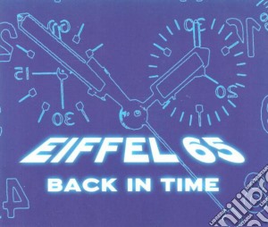 Eiffel 65 - Back In Time cd musicale di Eiffel 65