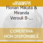 Florian Mikuta & Miranda Verouli B- Romzil cd