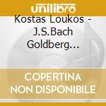 Kostas Loukos - J.S.Bach Goldberg Variations cd