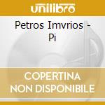 Petros Imvrios - Pi cd