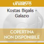 Kostas Bigalis - Galazio cd