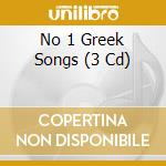 No 1 Greek Songs (3 Cd) cd