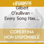 Gilbert O'sullivan - Every Song Has Its Play cd musicale di Gilbert O'sullivan