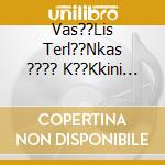 Vas??Lis Terl??Nkas ???? K??Kkini Gramm?? - cd