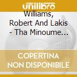 Williams, Robert And Lakis - Tha Minoume Pada Pedia cd musicale