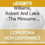 Williams, Robert And Lakis - Tha Minoume Pada Pedia cd