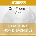 Ora Miden - Oria cd